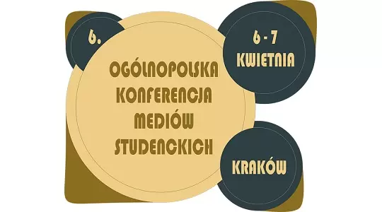 KA zaprasza na VI Ogólnopolską Konferencję Mediów Studenckich 