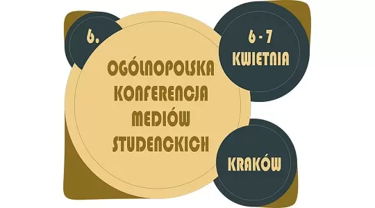 KA zaprasza na VI Ogólnopolską Konferencję Mediów Studenckich