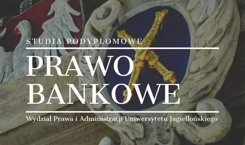 Nowy kierunek studiów podyplomowych WPiA UJ: Prawo Bankowe 