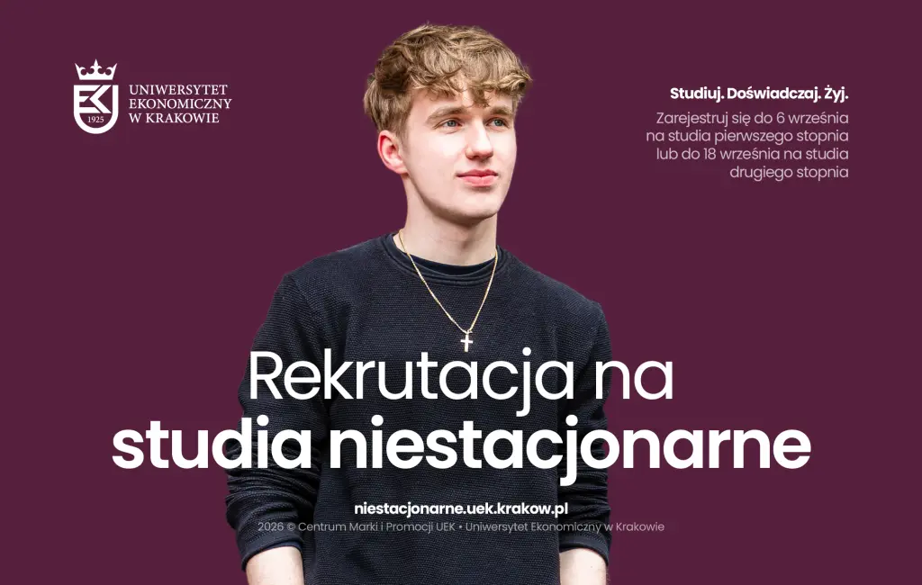Studia niestacjonarne na Uniwersytecie Ekonomicznym w Krakowie jako połączenie wiedzy i doświadczenia zawodowego