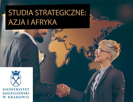 Nowy kierunek studiów na UJ: Strategic Studies in Asia and Africa jako odpowiedź na globalne wyzwania